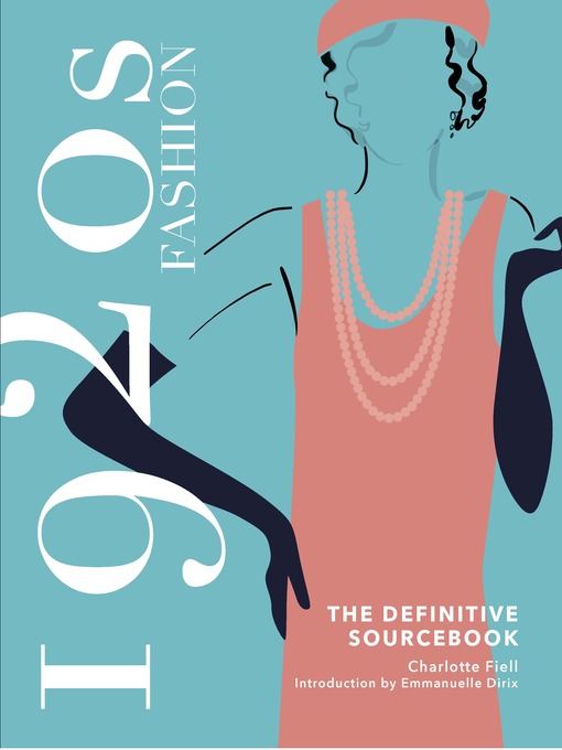Title details for 1920s Fashion Sourcebook by Charlotte Fiell - Available